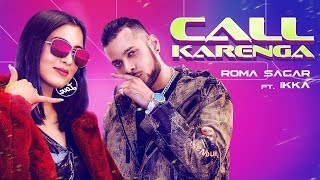 Poster call karenga lyrics – roma sagar | ikka