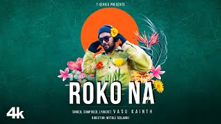 Poster Roko Na Lyrics – Vasu Kainth