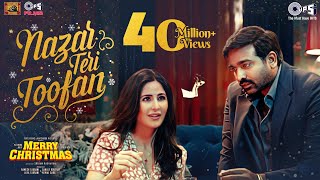 Poster 
Nazar Teri Toofan Lyrics – Merry Christmas | Papon 