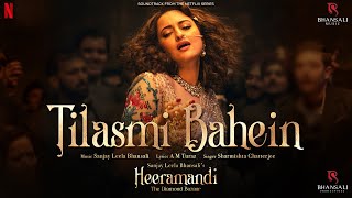 Poster Tilasmi Bahein Lyrics – Heeramandi