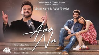 Poster  Aao Na Lyrics – Adnan Sami x Asha Bhosle 