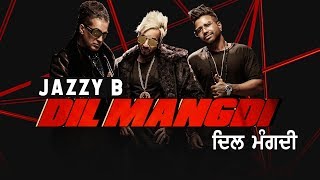 Poster dil mangdi lyrics – jazzy b | apache indian