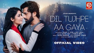 Poster  Dil Tujhpe Aa Gaya Lyrics – Payal Dev | Stebin Ben 