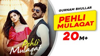Poster Pehli Mulaqat Lyrics – Gurnam Bhullar