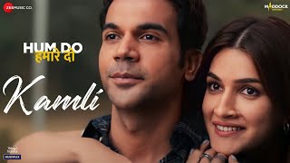 Poster कमली kamli lyrics in hindi – hum do hamare do | rajkummar & kriti
