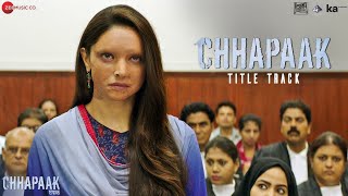 Poster chhapaak lyrics – arijit singh | title track