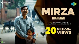 Poster 
Mirza Lyrics – Maidaan | Javed Ali 