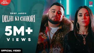 Poster delhi ki chhori lyrics – deep jandu