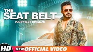 Poster the seat belt lyrics – harpreet dhillon, dj flow