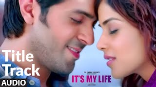 Poster it’s my life hindi lyrics (title song) – mika singh
