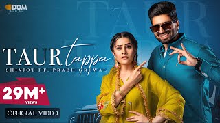 Poster Taur Tappa Lyrics – Shivjot