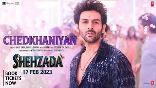Poster Chedkhaniyaan Lyrics – Shehzada | Arijit Singh