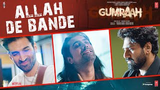Poster Allah De Bande Lyrics – Gumraah | Jubin Nautiyal
