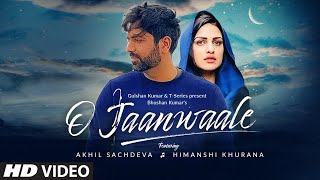 Poster ओ जानेवाले o jaanwaale – akhil sachdeva