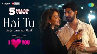Poster Hai Tu Lyrics – Armaan Malik | From I Love You