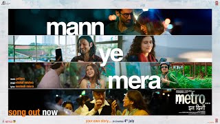Poster  Mann Ye Mera Lyrics – Metro In Dino 