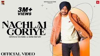 Poster nachlai goriye lyrics – himmat sandhu