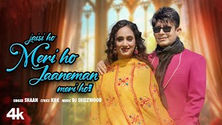 Poster  Jaisi Ho Meri Ho Jaaneman Meri Ho Lyrics – Shaan | KRK 