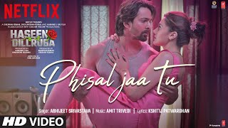Poster फिसल जा तू phisal jaa tu lyrics in hindi – haseen dillruba