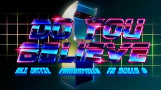 Poster do you believe lyrics – marshmello, ali gatie, ty dolla $ign