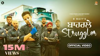Poster Baharle Struggler Lyrics – R Nait