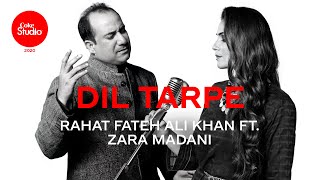 Poster दिल तड़पे dil tadpe lyrics – rahat fateh ali khan ft. zara madani