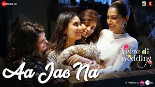 Poster aa jao na lyrics – veere di wedding