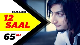 Poster 12 saal lyrics(full video) – bilal saeed