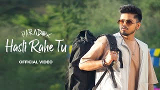 Poster  Hasti Rahe Tu Lyrics – Paradox 