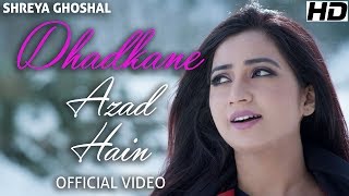 Poster dhadkane azad hain lyrics – shreya ghoshal