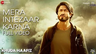 Poster mera intezaar karna lyrics – khuda haafiz