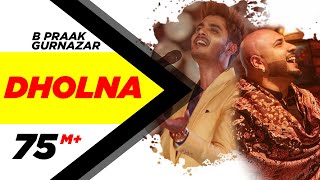 Poster dholna lyrics – b praak x gurnazar | crossblade live