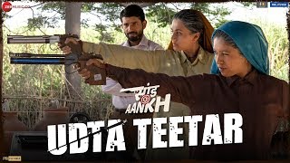 Poster udta teetar lyrics – saand ki aankh | sunidhi chauhan