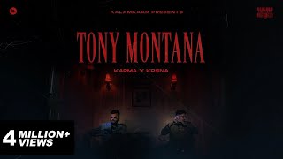 Poster Tony Montana Lyrics – Kr$na x Karma