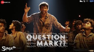 Poster question mark lyrics – super 30 | hrithik roshan