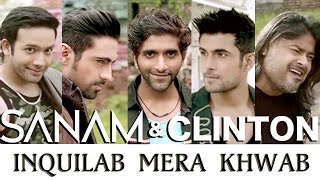 Poster inquilab mera khwab lyrics | jammin’ w/ sanam & clinton cerejo |