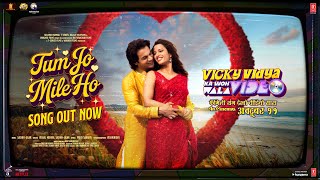 Poster 
Tum Jo Mile Ho Lyrics – Vishal Mishra 