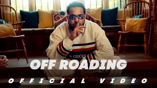 Poster Off Roading Lyrics – Khan Bhaini