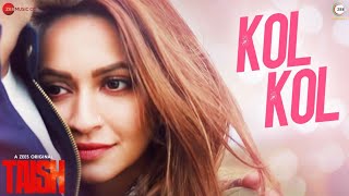Poster kol kol lyrics – taish | jyotica tangri