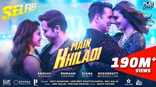 Poster Main Khiladi Lyrics – Selfie | Udit Narayan