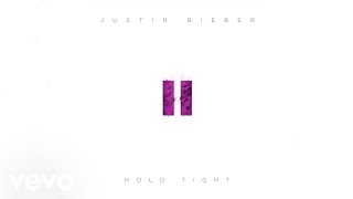 Poster hold tight lyrics – justin bieber