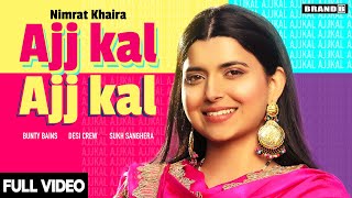 Poster ajj kal ajj kal lyrics – nimrat khaira