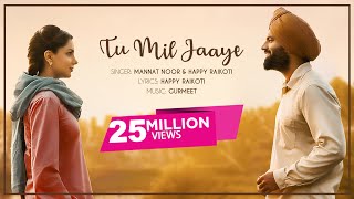 Poster tu mil jaaye lyrics – happy raikoti, mannat noor