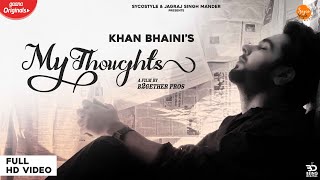 Poster my thoughts lyrics – khan bhaini