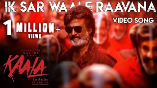 Poster ik sar waale raavana lyrics – kaala karikaalan | rajinikanth