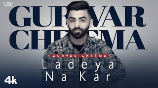 Poster Ladeya Na Kar Lyrics – Gurvar Cheema