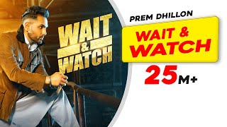 Poster Wait & Watch Lyrics – Prem Dhillon | from (Babbar)