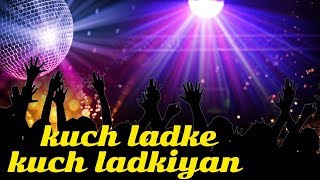 Poster kuch ladke kuch ladkiyan