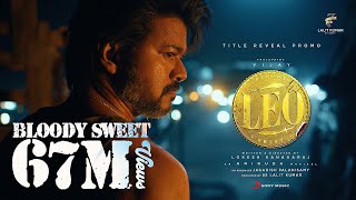 Poster Bloody Sweet Lyrics – LEO | Thalapathy Vijay