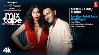 Poster beetein lamhe/madno lyrics – zara khan x tanishk bagchi